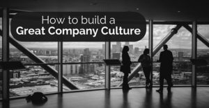 build-great-company-culture